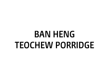 Ban Heng Teochew Porridge